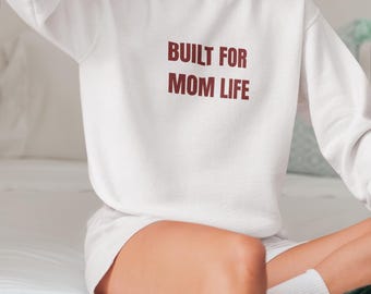 Minimalist Mom Sweatshirt – Mom Life Crewneck Gift for Moms Neutral Cozy Sweater