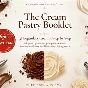 Może przedstawiać: Cyfrowy broszura referencyjna dotycząca wypieków zatytułowana The Cream Pastry Booklet autorstwa Chef Asena Tosya. Okładka zawiera tekst szczegółowo opisujący 36 przepisów, 6 rozdziałów i precyzyjne formuły w gramach, otoczony ilustracjami czekolady, wanilii i rękawów cukierniczych.