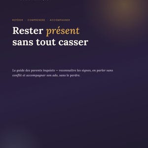 Peut inclure: Une couverture de livre violet foncé intitulée Guide Pratique, Rester présent sans tout casser, avec le sous-titre Le guide des parents inquiets, et le texte Édition 2026, Pour les parents qui s'inquiètent, sur un fond en dégradé.