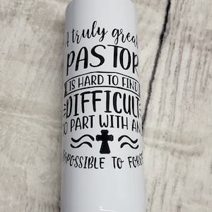 Personalized Pastor appreciation cup, Pastor cup, Pastor gifts, pastor appreciation gifts, preacher gifts, pastor appreciation quote tumbler