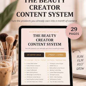 May include: A digital tablet displaying The Beauty Creator Content System, a 29-page guide. The screen features text including 100 Content Angles, 1 Product to 10 Posts, and a list of planning tools like Content Pillars Builder and GRWM Shot List.