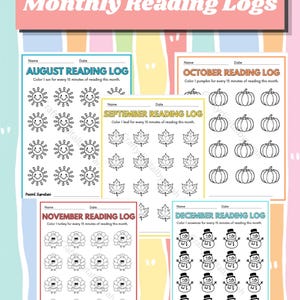 May include: A set of five printable Monthly Reading Logs for August through December. Each page features a seasonal icon to colour for every 15 minutes of reading, including suns, leaves, pumpkins, turkeys, and snowmen, with spaces for name and date.