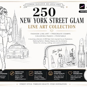 May include: A digital collection titled 250 New York Street Glam Line Art Collection featuring black and white illustrations of a person in a blazer, a taxi, a makeup bag, and lipstick. The text includes New York Street Glam and Made for Procreate.