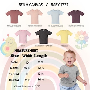 May include: A display of baby tees in various colors, including mauve, peach, ice blue, and heather maroon. The image includes a size chart with measurements in inches for width and length, and the text "BELLA CANVAS / BABY TEES".