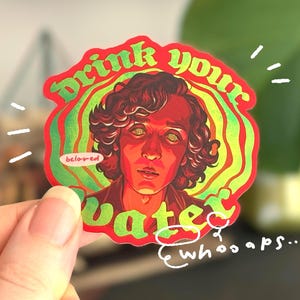 B-GRADE Drink Your Water | IWTV matte mirror sticker | The Vampire Armand | gift idea