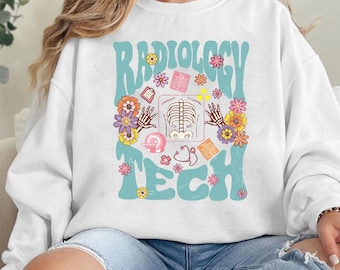 Sweat-shirt de radiologie, cadeau tech radiologie, col rond Rad Tech, chemise d'appréciation des soins de santé, joli sweat-shirt technique floral Xray