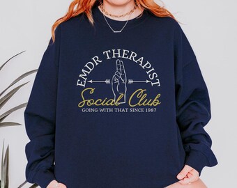 EMDR Therapist Social Club Sweatshirt, EMDR therapy sweatshirt gift for therapist, EMDR sweatshirt for social worker, counselor gift funny
