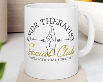 EMDR Therapist mug | EMDR therapy mug gift for therapist, EMDR mug funny therapist gift for social worker counselor mug, trauma therapist