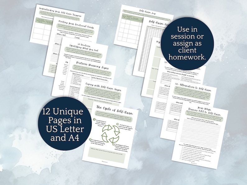 May include: A set of 12 printable worksheets designed to help individuals understand and cope with self-harm. The worksheets include titles such as "Understanding Your Self-Harm Triggers", "Meeting Your Emotional Needs", "Distress Warning Signs", "Coping with Self-Harm Urges", and "The Cycle of Self-Harm". The worksheets are in black and white with green accents and are printed on white paper. The text "Use in session or assign as client homework." is written in a black circle on a blue background.