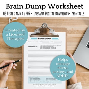 May include: A printable brain dump worksheet on a clipboard with the title "Brain Dump" and the text "Helps manage stress, anxiety, and ADHD." The worksheet is designed to help people organize their thoughts and ideas.