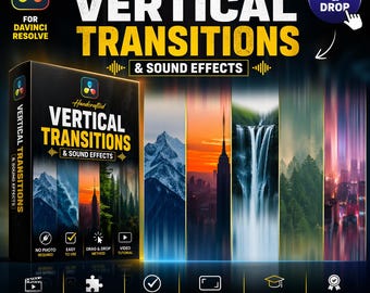 Handcrafted Vertical Transitions & Sound Effects for DaVinci Resolve