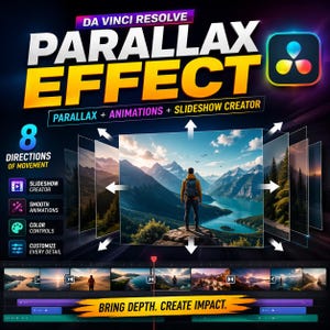 May include: A promotional graphic for DaVinci Resolve's Parallax Effect. The image features the text "PARALLAX EFFECT" in large, bold letters, with supporting text indicating features like slideshow creation and animation. A scenic landscape is shown with directional arrows, and the tagline reads "BRING DEPTH. CREATE IMPACT."