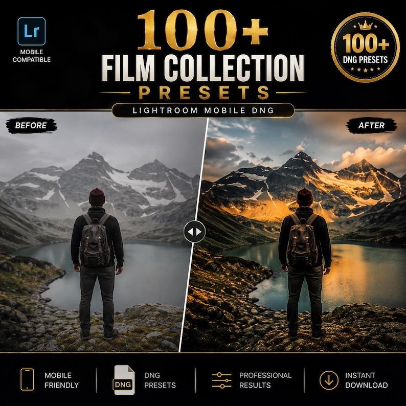 May include: A digital product listing for 100+ Film Collection Presets for Lightroom Mobile DNG. The image displays a split-screen comparison of a person with a backpack facing a mountain lake, showing a desaturated before and a warm after effect.