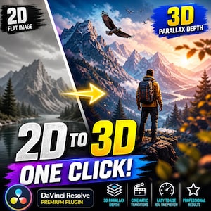 May include: A digital graphic promoting a DaVinci Resolve premium plugin. The image transitions from a 2D flat image of mountains to a 3D parallax depth scene. Text includes "2D to 3D One Click!" and feature icons for cinematic transitions and professional results.