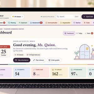 May include: A laptop screen displaying the Solace Teacher Planner dashboard interface. The digital layout features navigation tabs, a greeting for Ms. Quinn, a calendar for October 25, 2026, and summary boxes for classes, students, tasks, grades, and attendance.