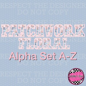 Peut inclure: Une création numérique avec le texte "PATCHWORK FLORAL" dans une police rose de style patchwork. Le texte "Alpha Set A-Z" est affiché en rose en dessous. Le fond est bleu clair avec des pois blancs.