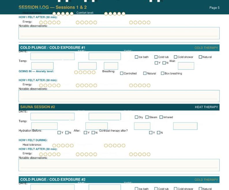 May include: A white and teal session log page with sections for recording experiences with cold plunges and sauna sessions. Includes fields for energy levels, comfort, and notable observations. Page 5.
