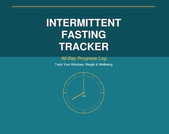 Intermittent Fasting Tracker Printable PDF | 90-Day Fasting Window Log | Simple Daily Fasting Planner for Weight & Wellness