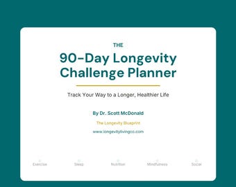 90-Day Longevity Planner Printable PDF | Daily Habit Tracker for Sleep Nutrition Exercise | Digital Planner for Healthy Aging