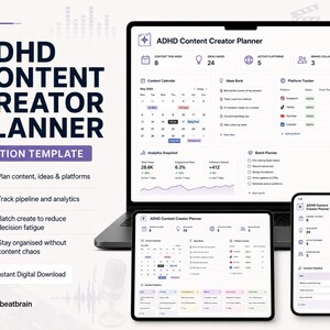 May include: A digital ADHD Content Creator Planner Notion template displayed on a laptop, tablet, and smartphone. The template includes sections for content planning, analytics tracking, and platform management. The text includes "ADHD Content Creator Planner" and "Instant Digital Download."