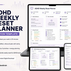 May include: A digital ADHD Weekly Reset Planner template displayed on a laptop, tablet, and smartphone. The planner features sections for weekly reflection, top priorities, and energy planning. The text includes "ADHD Weekly Reset Planner" and "Notion Template."