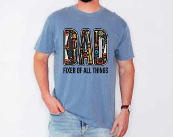 Dad Fixer of All Things T-Shirt, Mechanic Husband Present, Handyman Top
