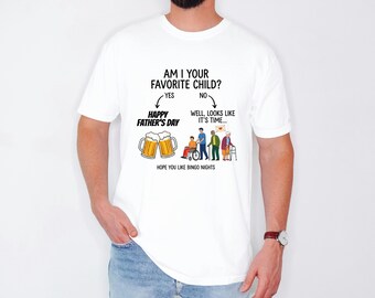 Favorite Child Shirt, Funny Father's Day Gag Gift, Sarcastic Papa Tshirt