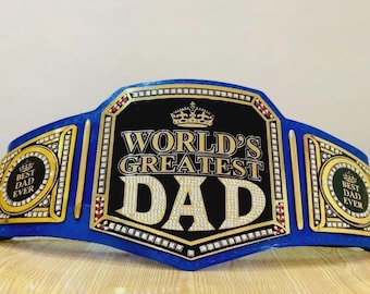 World’s Greatest Dad Championship Belt | Award Trophy for Father’s Day