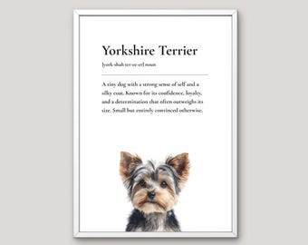 Yorkshire Terrier Definition Print, Dog Lover Gift, Funny Dog Wall Art, Pet Illustration, Neutral Home Decor, Dog Breed Art