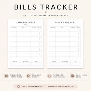 May include: A minimalist bills tracker design with the text "BILLS TRACKER" at the top. The image includes two bill tracking templates with sections for due date, bill, amount, and paid status. Additional text reads "Stay Organized. Never Miss a Payment."