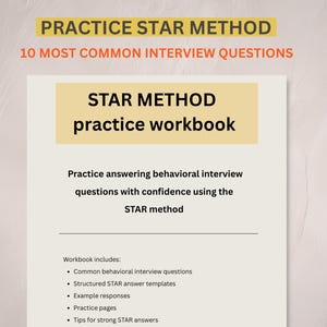 Puede incluir: Un cuaderno de trabajo titulado "STAR METHOD practice workbook" con el texto "PRACTICE STAR METHOD" y "10 MOST COMMON INTERVIEW QUESTIONS" en la parte superior. El cuaderno incluye preguntas comunes de entrevista, plantillas de respuestas, ejemplos de respuestas, páginas de práctica y consejos.
