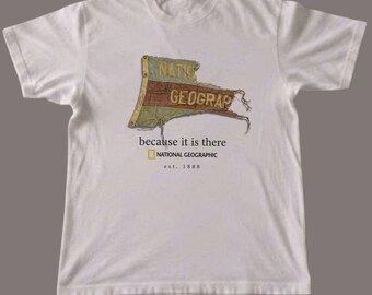National Geographic Because It Is There shirt | 90s Grunge Band Tee | Unisex Cotton Shirt