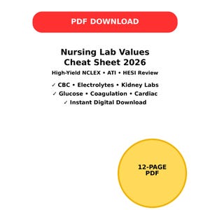 Puede incluir: Una hoja de trucos descargable digitalmente para estudiantes de enfermería. El banner rojo en la parte superior dice "PDF DOWNLOAD". El título es "Nursing Lab Values Cheat Sheet 2026". Los temas clave incluyen CBC, electrolitos, glucosa y coagulación. Un círculo amarillo indica un PDF de 12 páginas.