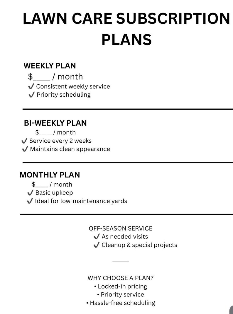 May include: A white graphic with the text "LAWN CARE SUBSCRIPTION PLANS" at the top. Below are three lawn care plans: Weekly, Bi-Weekly, and Monthly, each with service details. Additional services and benefits are also listed.