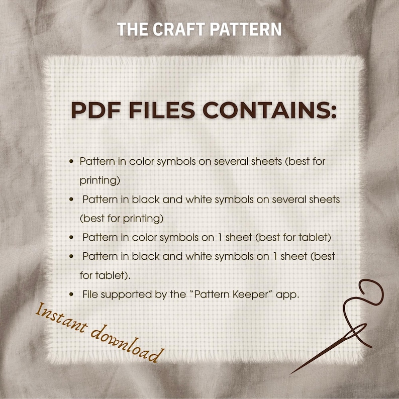 May include: A square white card with frayed edges featuring the text THE CRAFT PATTERN and PDF FILES CONTAINS: followed by a list of pattern formats in color and black and white symbols for printing or tablet use, plus Pattern Keeper app support.