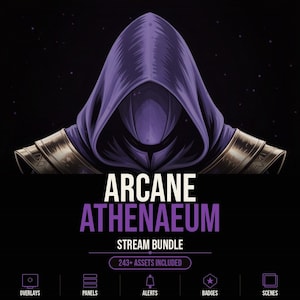 May include: Digital art featuring a hooded figure in shades of purple and gold, set against a starry black background. The text "Arcane Athenaeum Stream Bundle" is displayed below the figure, with additional icons and text indicating included assets.