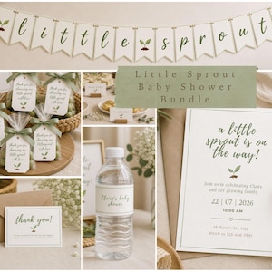 May include: A Little Sprout baby shower bundle featuring a banner, favor tags with green ribbons, a water bottle label, and an invitation card that reads, a little sprout is on the way, with green text and sprout illustrations on white paper.