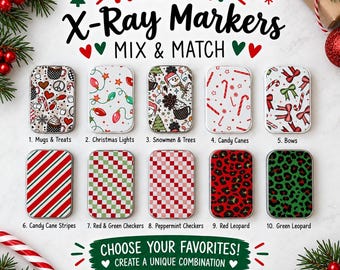 May include: Ten rectangular X-ray markers with holiday patterns including mugs, Christmas lights, snowmen, candy canes, bows, stripes, checkers, and leopard prints. Text reads: HOLIDAY X-Ray Markers MIX & MATCH and CHOOSE YOUR FAVORITES!