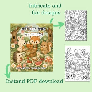 Puede incluir: Un libro de colorear digital titulado COTTAGE CORE COLOURING con una escena de picnic con un conejo, zorro, ardilla y erizo. Incluye dos p&aacute;ginas en blanco y negro con una caba&ntilde;a forestal y una casa seta. Texto: Intricate and fun designs, COTTAGE CORE COLOURING, CUTE AND COSY COLOURING BOOK, Instand PDF download.