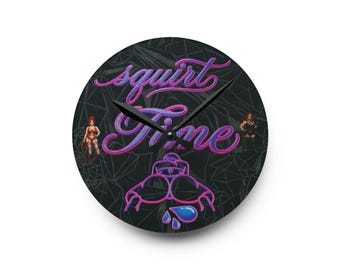 Adult wall clock , bdsm wall clock , kinky sexy ladies , squirt time