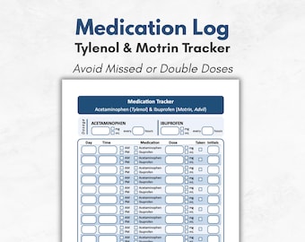 Medication Tracker Printable for Tylenol & Motrin | Child Fever Log Sheet | Acetaminophen and Ibuprofen Dosing Chart