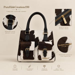 May include: A handbag featuring a black and white cowhide pattern with two front pockets, black leather handles, and gold-tone metal buckles. The bag displays the PureHideCreations550 logo, a smooth metal zipper track, and premium metal buckle clasps.