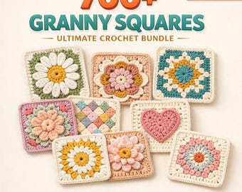 700+ Granny Square Crochet Patterns, PDF Bundle, Afghan Blocks, Blanket Motifs, Vintage Floral Designs, Instant Download
