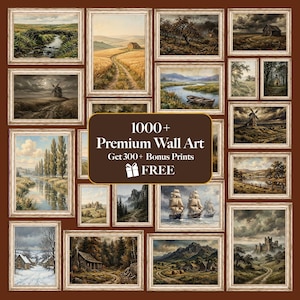 Può includere: Una collezione di vari dipinti di paesaggi e marine in cornici chiare, con scene di foreste, fiumi, montagne, castelli e navi. Un riquadro marrone centrale mostra il testo 1000+ Premium Wall Art Get 300+ Bonus Prints FREE.