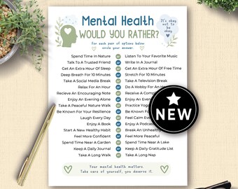 May include: A white paper game sheet titled Mental Health Would You Rather with a green head silhouette, blue text, and a black circular sticker with a white star and the word NEW. The sheet lists various wellness choices separated by or buttons.