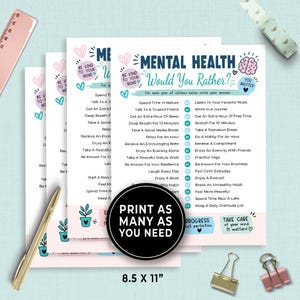 May include: A stack of white paper sheets titled Mental Health Would You Rather with blue and pink text, heart illustrations, and a brain icon. The sheets list various self-care choices separated by or circles. Text includes Print As Many As You Need and 8.5 x 11 inches.