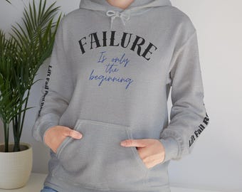 Motivational Gym Hoodie | Failure is Beginning, Workout Fitness Sweatshirt | Inspirational