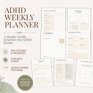 May include: A digital ADHD weekly planner set featuring multiple printable pages with sections for Today's Focus, Weekly Planner, The Inbox, Weekend Calm, Mind-Sweep Reset, Dopamine Reset, and 4-7-8 Breathing exercises in a neutral colour palette.
