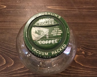 Vintage Glass McLaughlins Manor House Coffee Jar,Original Lid