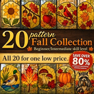 May include: A collection of 20 stained glass patterns featuring fall themes including a sunflower, acorns, an apple, a cardinal, maple leaves, a mallard duck, mushrooms, a pumpkin, and a raccoon, with text reading 20 pattern Fall Collection.
